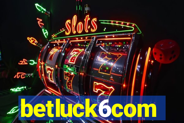 betluck6com