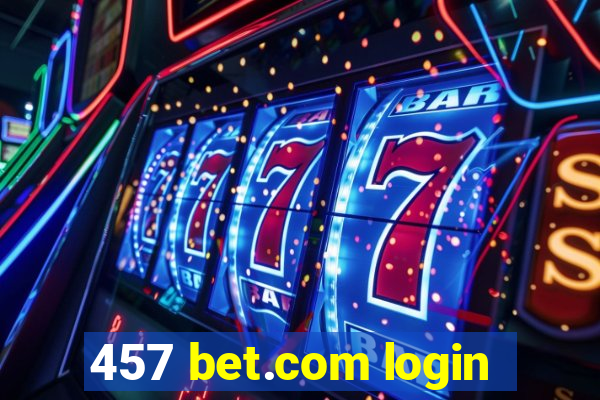 457 bet.com login