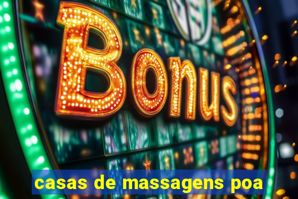 casas de massagens poa