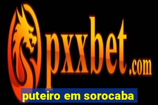 puteiro em sorocaba
