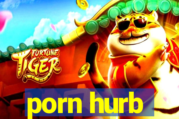 porn hurb