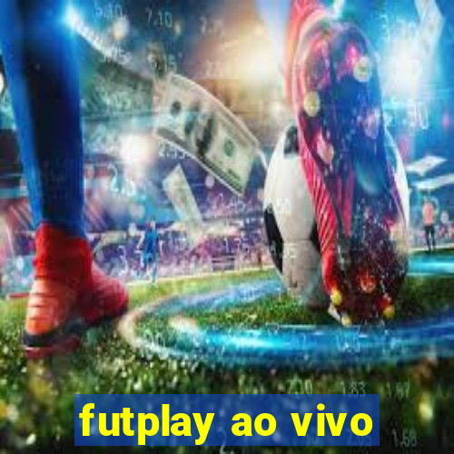 futplay ao vivo
