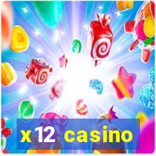 x12 casino
