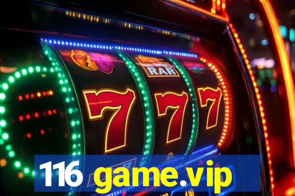 116 game.vip