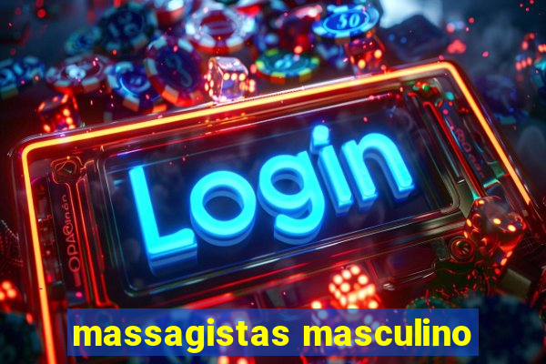 massagistas masculino