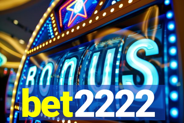 bet2222