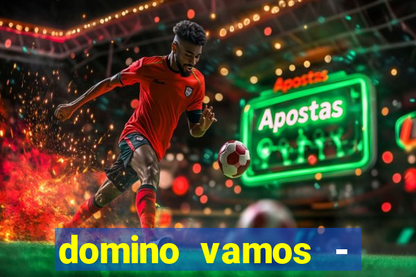 domino vamos - crash & poker