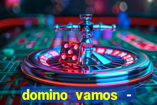 domino vamos - crash & poker