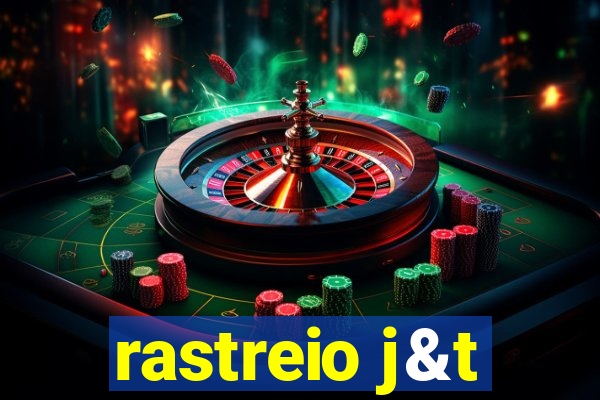 rastreio j&t