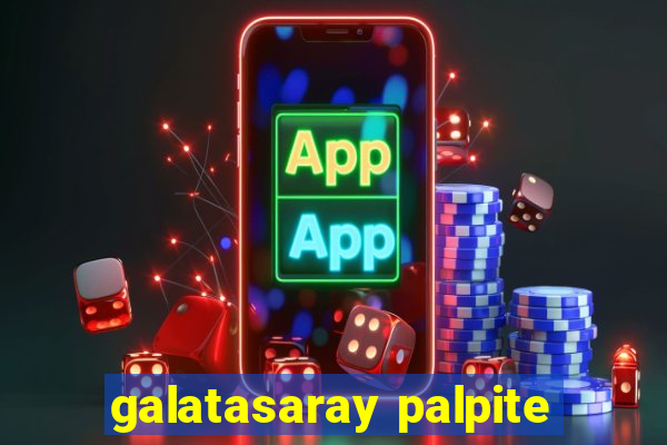 galatasaray palpite