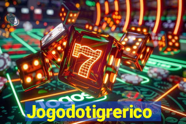 Jogodotigrerico