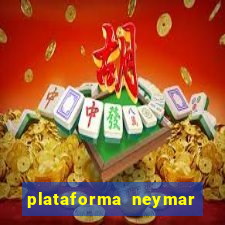 plataforma neymar jr bet é confiável