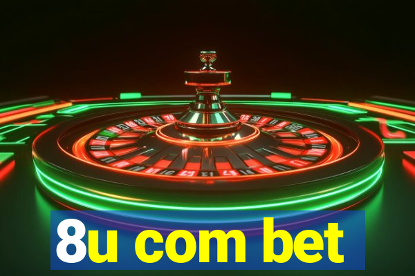 8u com bet