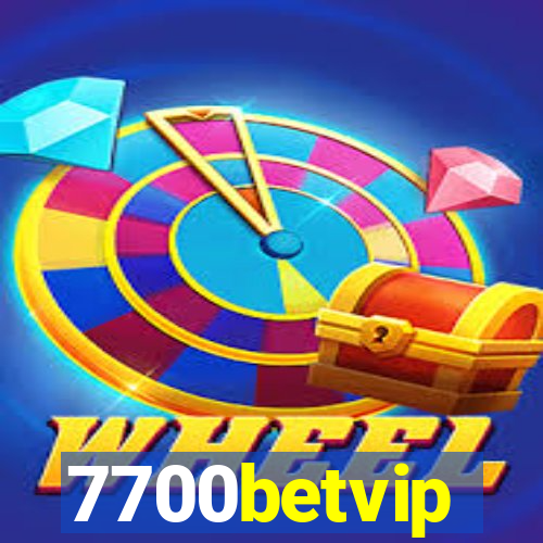 7700betvip
