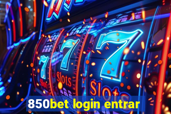 850bet login entrar
