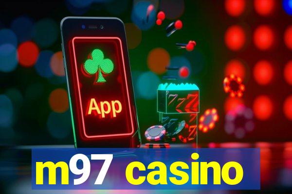 m97 casino