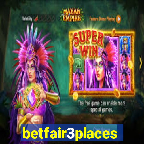 betfair3places