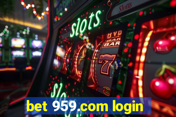 bet 959.com login