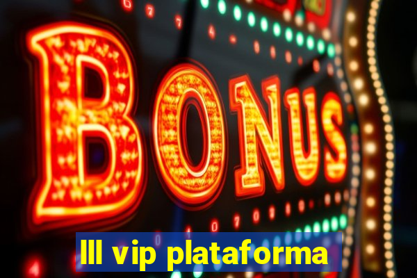 lll vip plataforma