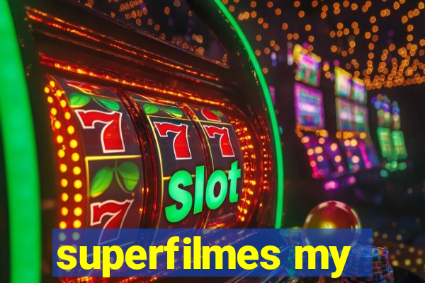 superfilmes my