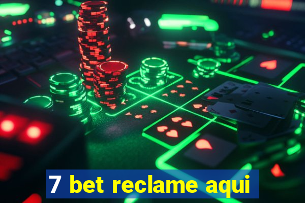 7 bet reclame aqui