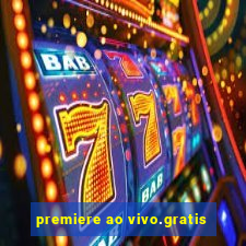 premiere ao vivo.gratis