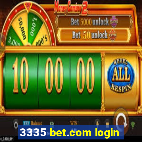 3335 bet.com login