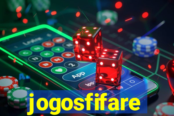 jogosfifare