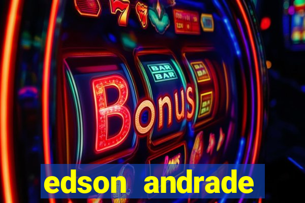 edson andrade santos junior cardiologista