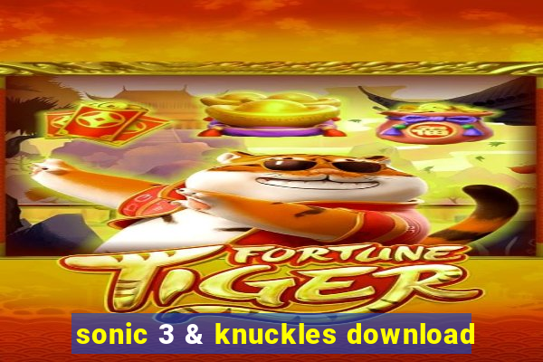 sonic 3 & knuckles download