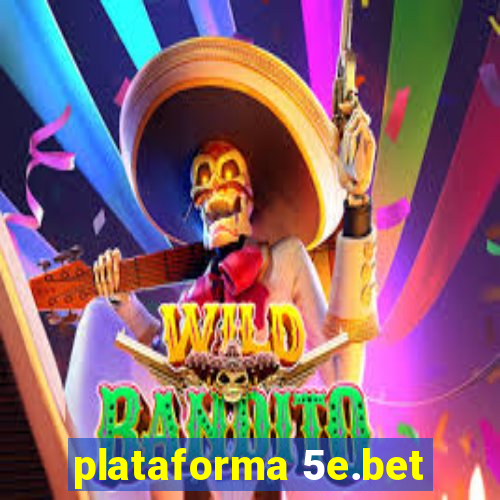 plataforma 5e.bet
