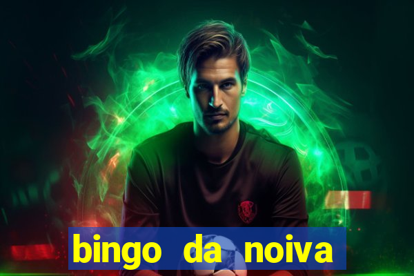bingo da noiva para imprimir