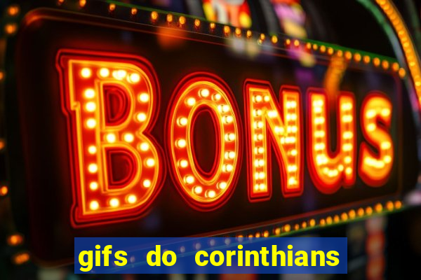 gifs do corinthians para whatsapp