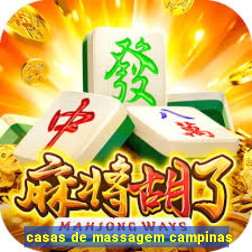 casas de massagem campinas