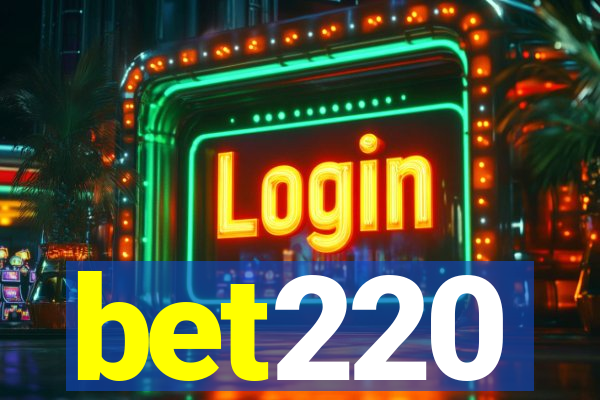 bet220