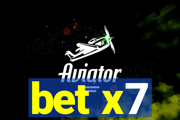 bet x7