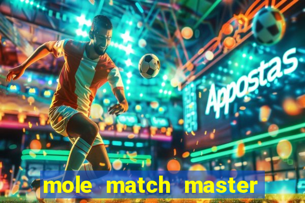 mole match master ganha dinheiro