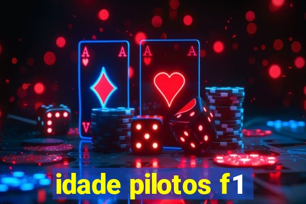 idade pilotos f1