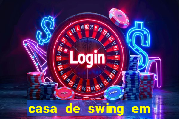 casa de swing em foz do iguaçu