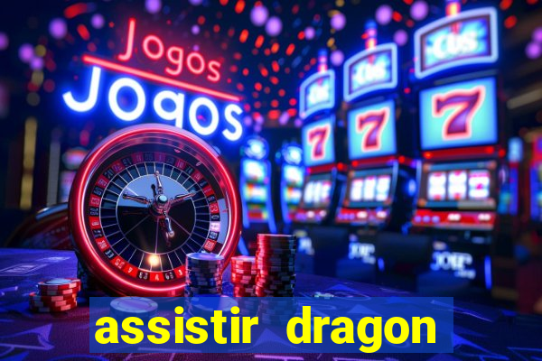 assistir dragon ball super dublado hd