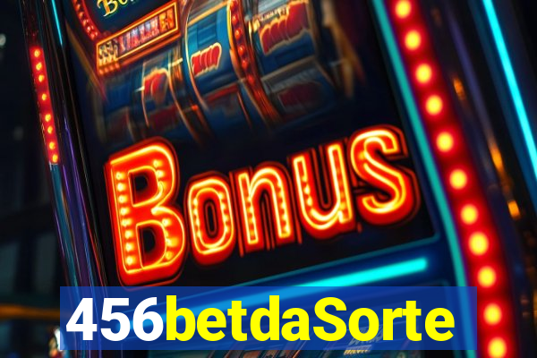 456betdaSorte