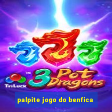palpite jogo do benfica