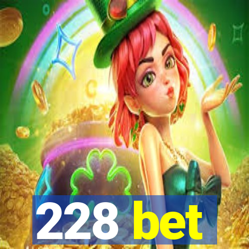 228 bet
