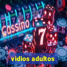 vidios adultos