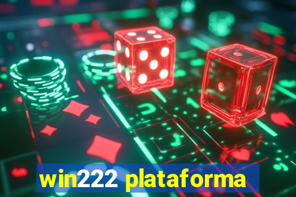 win222 plataforma