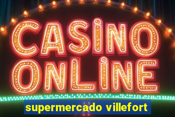 supermercado villefort