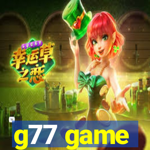 g77 game