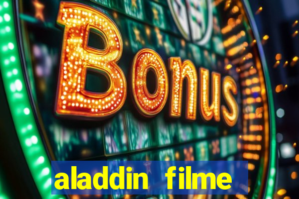 aladdin filme completo drive