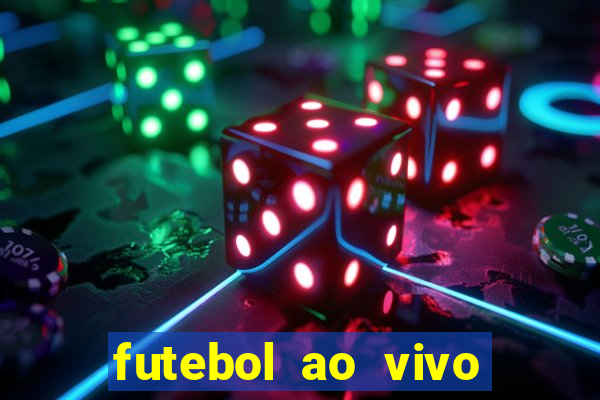 futebol ao vivo futebol muleke
