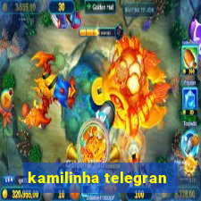 kamilinha telegran